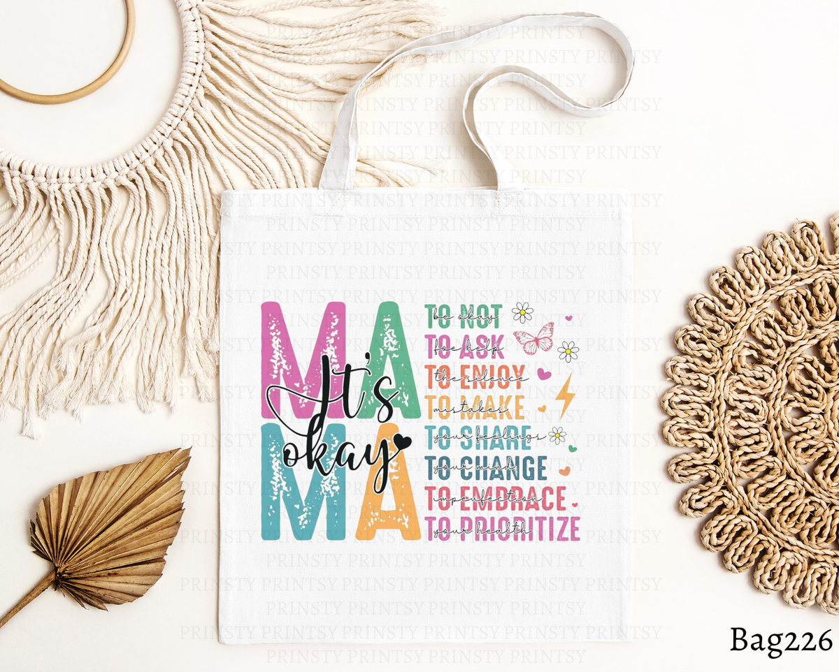 Mama It’s Okay Affirmations Tote Bag