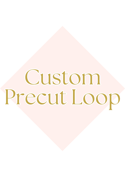 Custom Precut Bow Loop