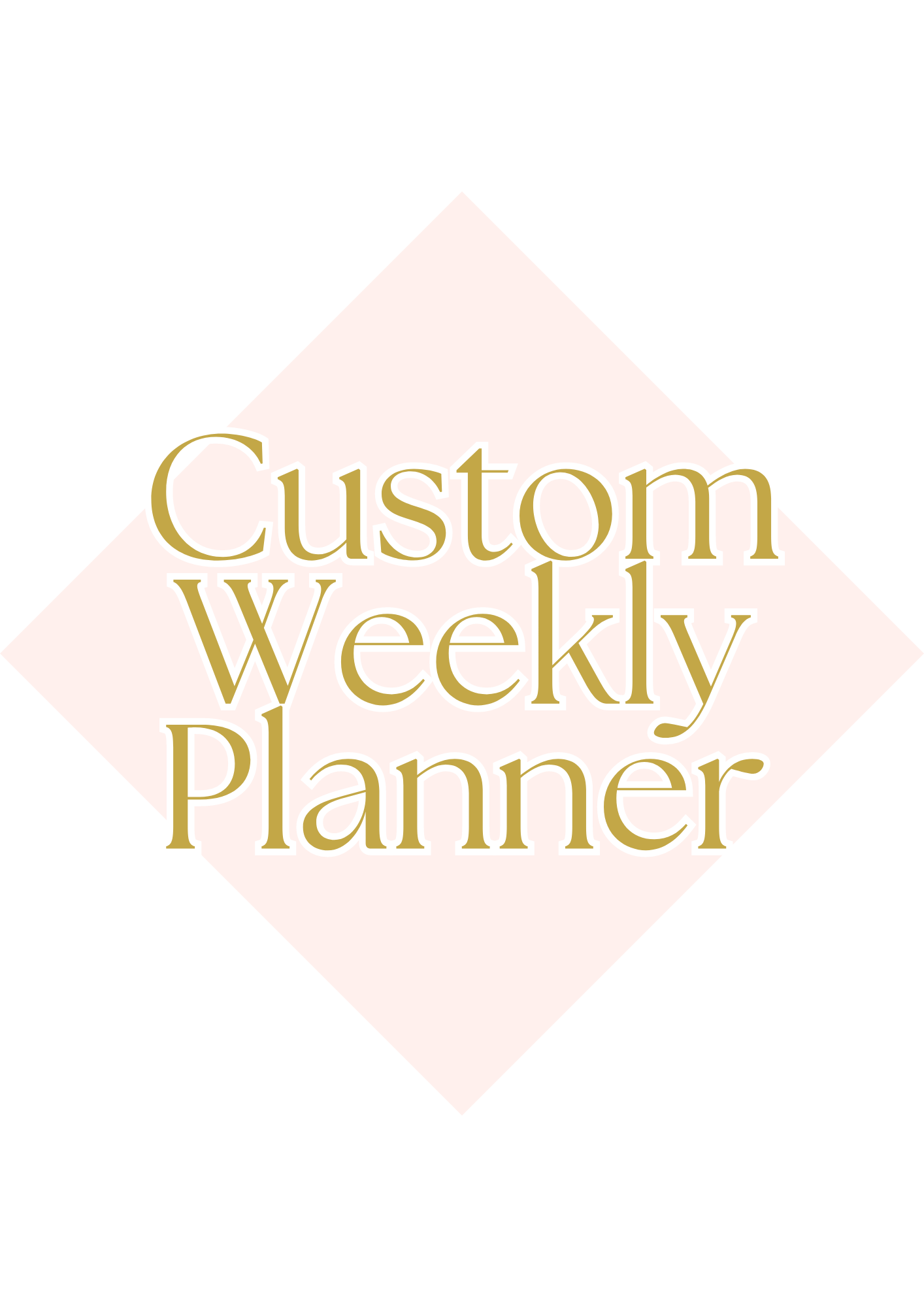 Custom Weekly Planner